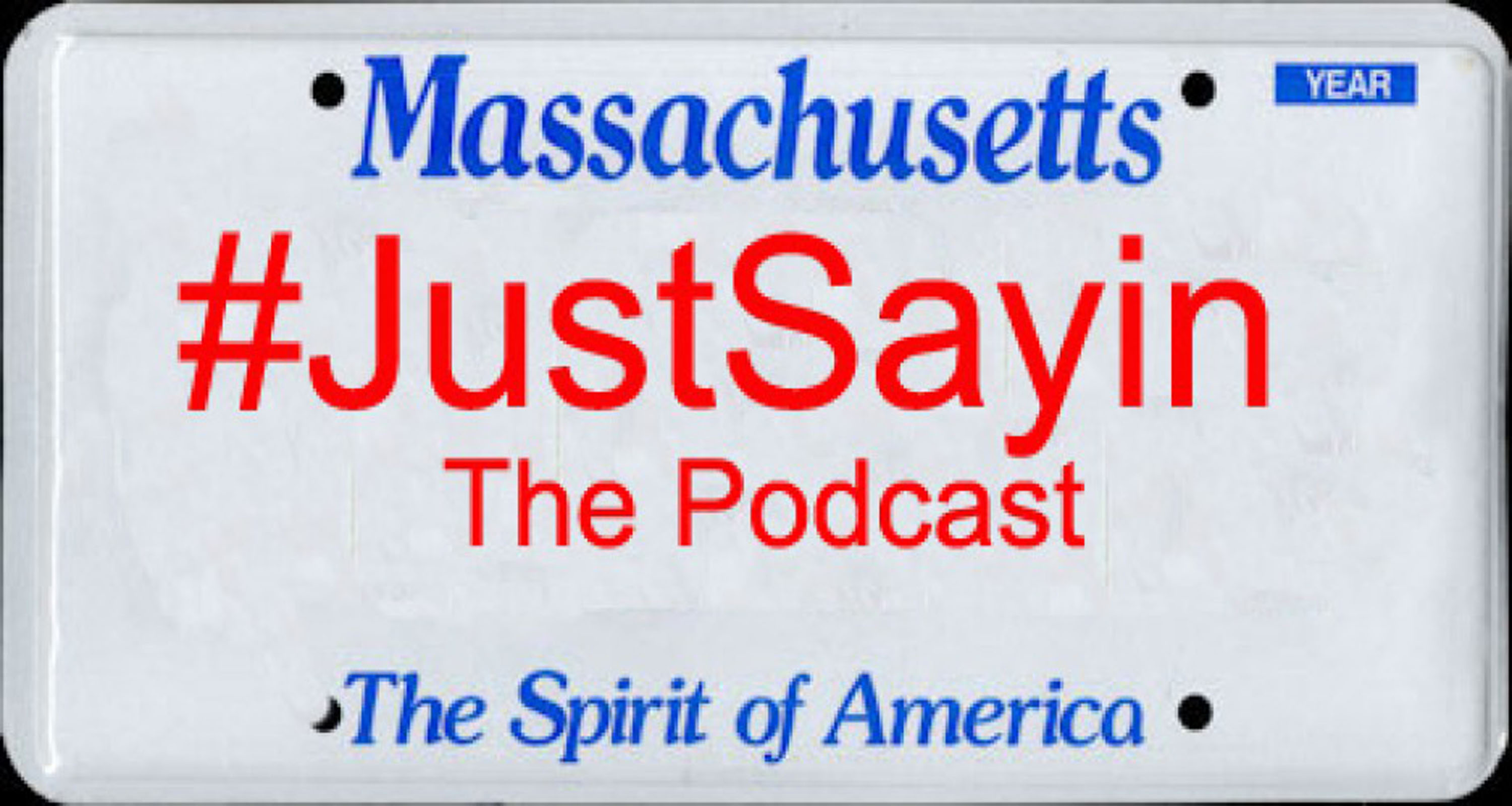 Hashtag Just Sayin' - The Podcast